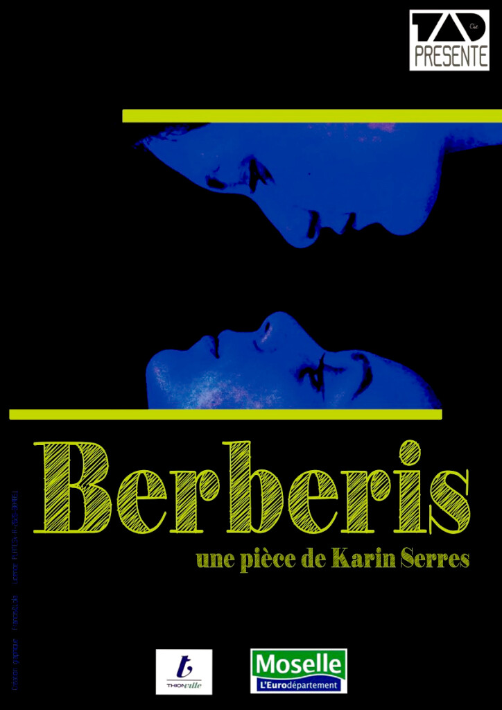 la-compagnie-theatre-a-dire-presente-berberis-de-karin-serres-samedi-18-novembre-2023-a-20-heures-dimanche-19-novembre-2023-a-18-heures